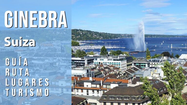 que ver en ginebra y alrededores en 4 días