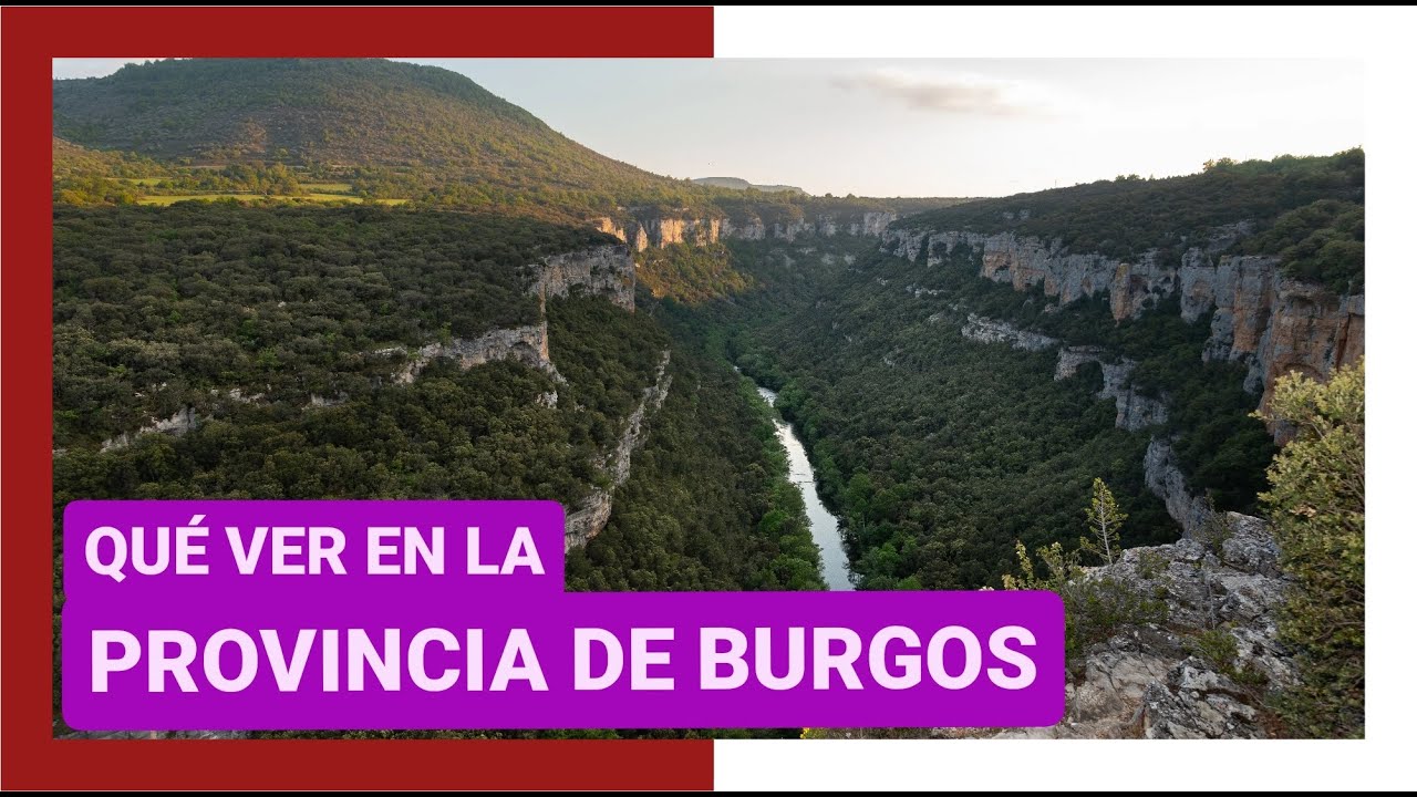 que ver en la provincia de burgos