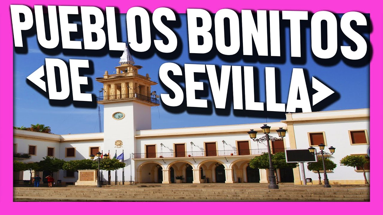 que ver en los alrededores de sevilla