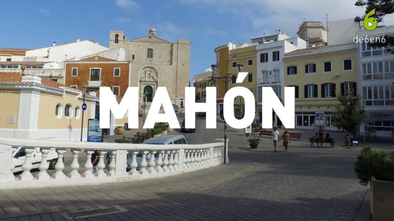 que ver en mahon y alrededores