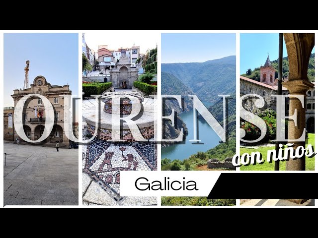 que ver en ourense en 3 dias