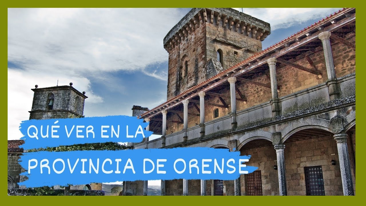 que ver en ourense y alrededores