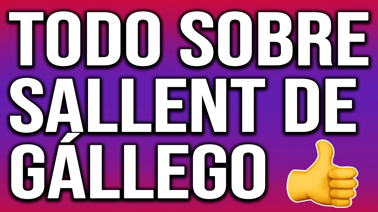 que ver en sallent de gallego