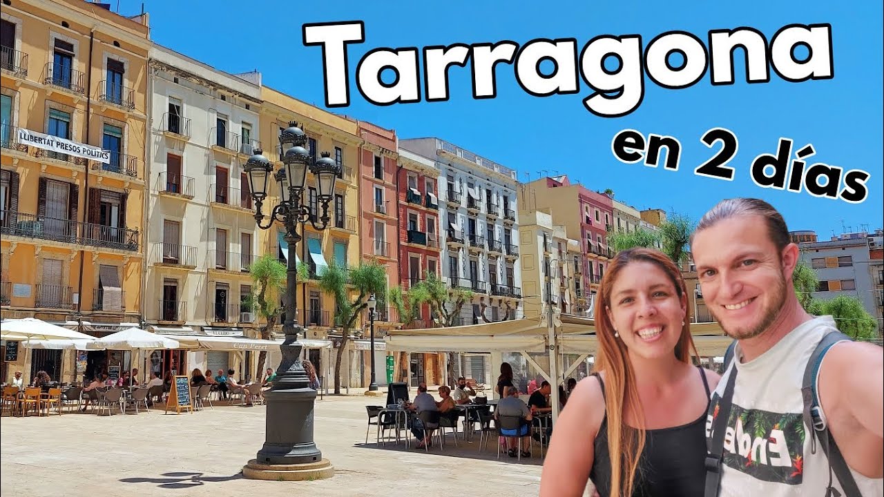 que ver en tarragona en dos dias