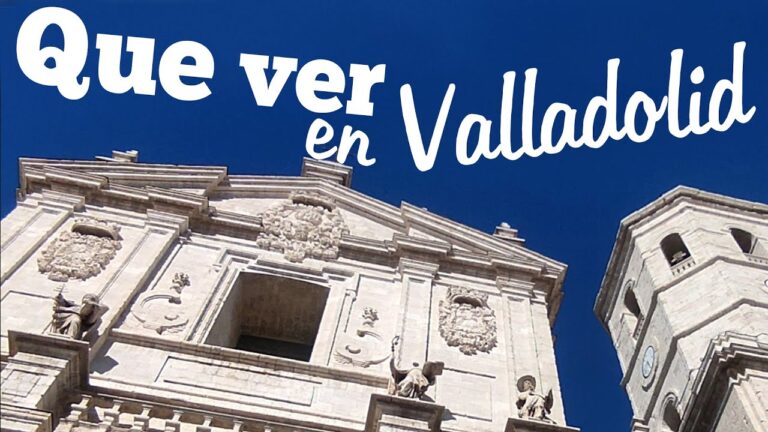 que ver en valladolid y alrededores en 2 días