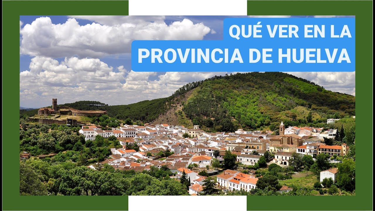 que visitar en la provincia de huelva