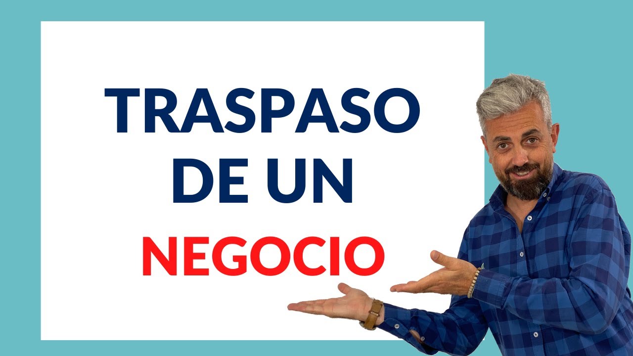 quiero traspasar mi negocio cuanto pido